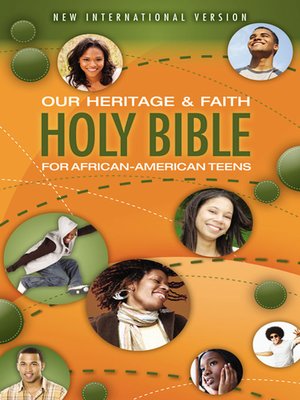 cover image of Our Heritage and Faith Holy Bible for African-American Teens, NIV